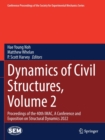 Image for Dynamics of civil structures  : proceedings of the 40th IMAC, a conference and exposition on structural dynamics 2022Volume 2