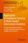 Image for Application of intelligent systems in multi-modal information analytics  : the 4th International Conference on Multi-Modal Information Analytics (MMIA 2022)Volume 2