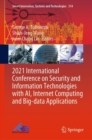 Image for 2021 International Conference on Security and Information Technologies with AI, Internet Computing and Big-data Applications