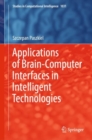 Image for Applications of Brain-Computer Interfaces in Intelligent Technologies