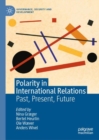 Image for Polarity in international relations: past, present, future