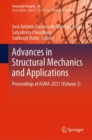 Image for Advances in structural mechanics and applications  : proceedings of ASMA-2021Volume 2