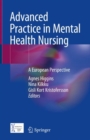 Image for Advanced practice in mental health nursing  : a European perspective