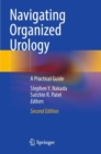 Image for Navigating organized urology  : a practical guide