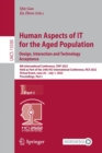 Image for Human aspects of IT for the aged population  : design, interaction and technology acceptancePart I
