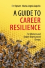 Image for Guide to Career Resilience: For Women and Under-Represented Groups