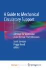 Image for A Guide to Mechanical Circulatory Support