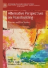 Image for Alternative Perspectives on Peacebuilding