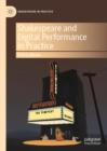 Image for Shakespeare and digital performance in practice