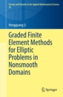 Image for Graded finite element methods for elliptic problems in nonsmooth domains