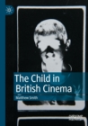 Image for The Child in British Cinema