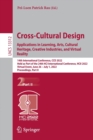 Image for Cross-cultural design  : applications in learning, arts, cultural heritage, creative industries, and virtual realityPart II