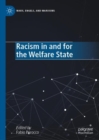 Image for Racism in and for the welfare state