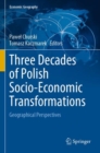 Image for Three Decades of Polish Socio-Economic Transformations