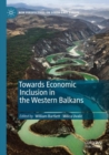 Image for Towards Economic Inclusion in the Western Balkans