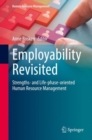 Image for Employability Revisited: Strengths- And Life-Phase-Oriented Human Resource Management