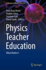 Image for Physics teacher education  : what matters?