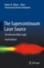 Image for The Supercontinuum Laser Source