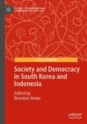 Image for Society and democracy in South Korea and Indonesia