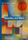 Image for Bourdieu and Marx  : practices of critique