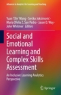 Image for Social and Emotional Learning and Complex Skills Assessment