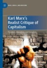 Image for Karl Marx&#39;s realist critique of capitalism  : freedom, alienation, and socialism