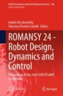 Image for ROMANSY 24 - Robot Design, Dynamics and Control