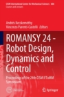 Image for ROMANSY 24 - robot design, dynamics and control  : proceedings of the 24th CISM IFToMM Symposium