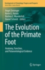 Image for The Evolution of the Primate Foot
