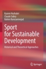 Image for Sport for sustainable development  : historical and theoretical approaches