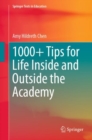 Image for 1000+ Tips for Life Inside and Outside the Academy