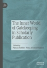 Image for The Inner World of Gatekeeping in Scholarly Publication