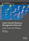 Image for Green human resource management research  : issues, trends, and challenges