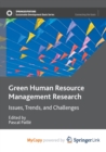 Image for Green Human Resource Management Research : Issues, Trends, and Challenges