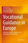 Image for Vocational guidance in europe  : challenges, needs, solutions, and development perspectives