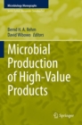 Image for Microbial Production of High-Value Products