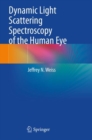Image for Dynamic Light Scattering Spectroscopy of the Human Eye