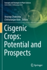 Image for Cisgenic Crops: Potential and Prospects