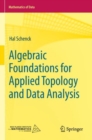 Image for Algebraic Foundations for Applied Topology and Data Analysis