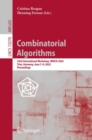 Image for Combinatorial Algorithms: 33rd International Workshop, IWOCA 2022, Trier, Germany, June 7-9, 2022, Proceedings : 13270