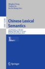 Image for Chinese Lexical Semantics: 22nd Workshop, CLSW 2021, Nanjing, China, May 15-16, 2021, Revised Selected Papers, Part I