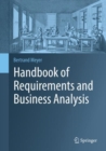 Image for Handbook of Requirements and Business Analysis