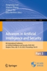 Image for Advances in artificial intelligence and security  : 8th International Conference on Artificial Intelligence and Security, ICAIS 2022, Qinghai, China, July 15-20, 2022, proceedingsPart III
