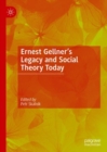 Image for Ernest Gellner&#39;s legacy and social theory today