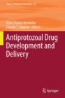 Image for Antiprotozoal Drug Development and Delivery