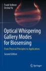 Image for Optical whispering gallery modes for biosensing  : from physical principles to applications