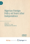 Image for Nigerian Foreign Policy 60 Years After Independence