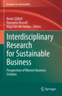 Image for Interdisciplinary Research for Sustainable Business: Perspectives of Women Business Scholars