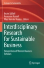 Image for Interdisciplinary research for sustainable business  : perspectives of women business scholars