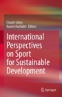 Image for International Perspectives on Sport for Sustainable Development